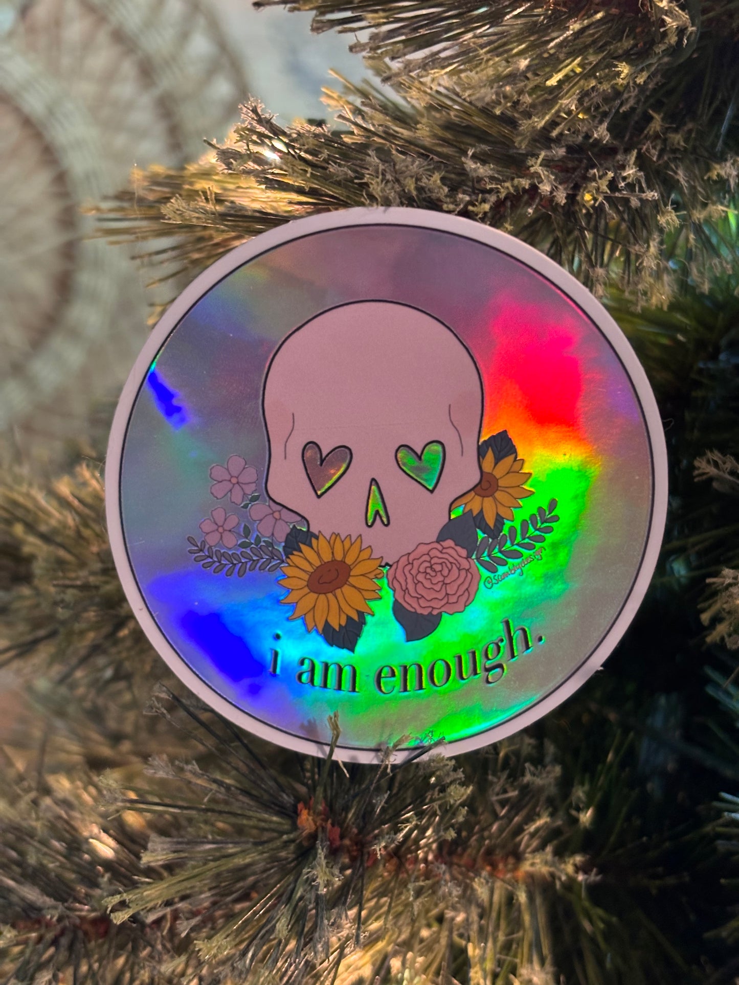 “I am enough” Skull - Holographic Vinyl Sticker